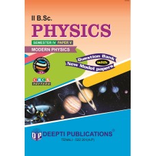 II B.Sc. PHYSICS Semester 4 - Paper 5 Modern Physics (E.M)